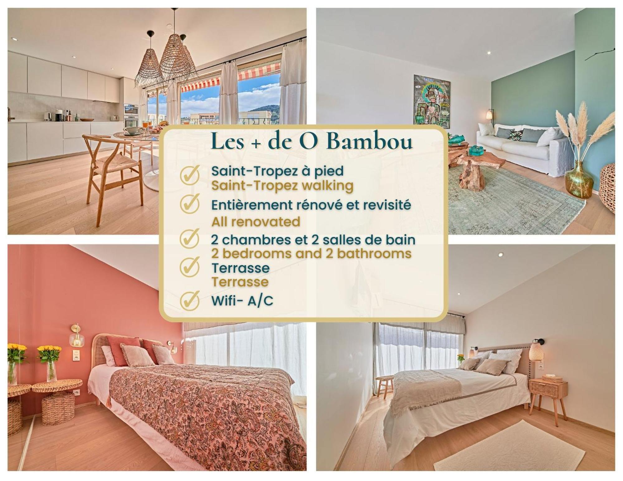 O Bambou-superbe Appartement-saint-tropez Apartment